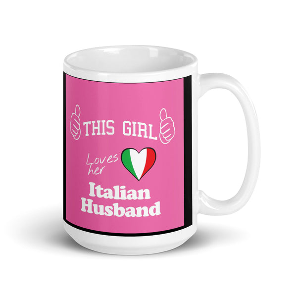 This Girl Loves Her Itallian Husband Mug