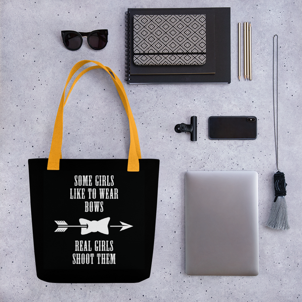 Some Girls Like To Wear Bows Real Girls Like To Shoot Them Tote bag