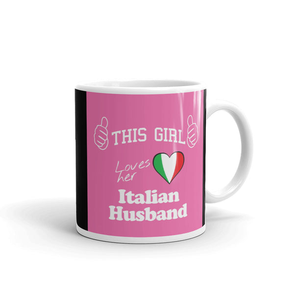 This Girl Loves Her Itallian Husband Mug