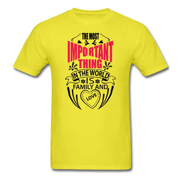 The Most Important Thing In The World Is Family & Love Men's T-Shirt - yellow