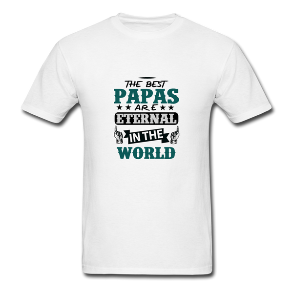 The Best Papas Are Eternal In The World Men's T-Shirt - white