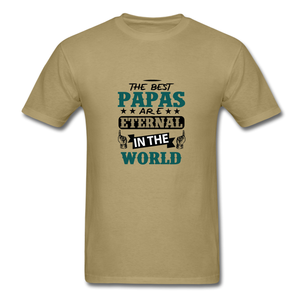 The Best Papas Are Eternal In The World Men's T-Shirt - khaki