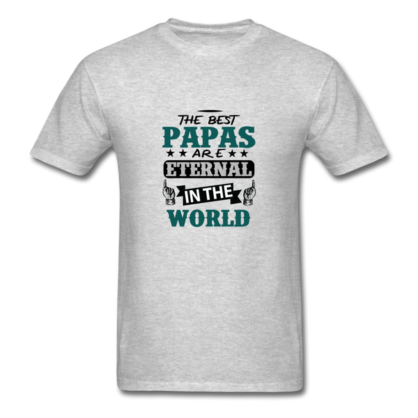 The Best Papas Are Eternal In The World Men's T-Shirt - heather gray