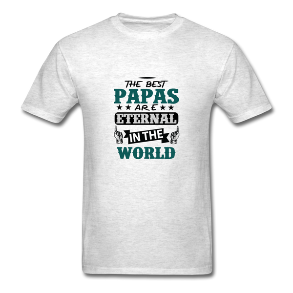 The Best Papas Are Eternal In The World Men's T-Shirt - light heather gray