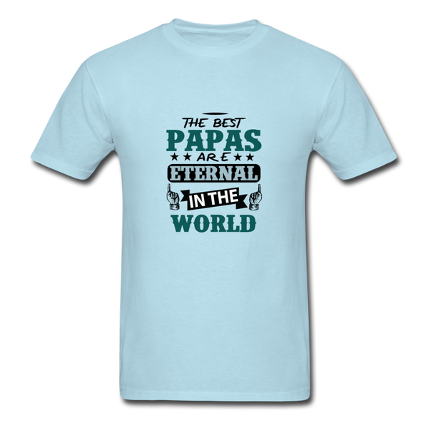 The Best Papas Are Eternal In The World Men's T-Shirt - powder blue