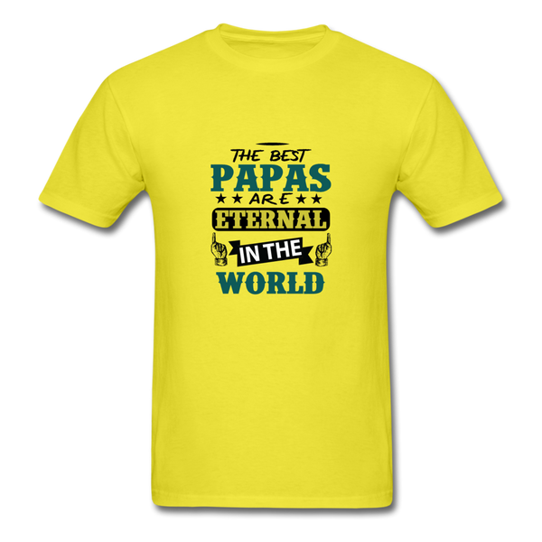 The Best Papas Are Eternal In The World Men's T-Shirt - yellow