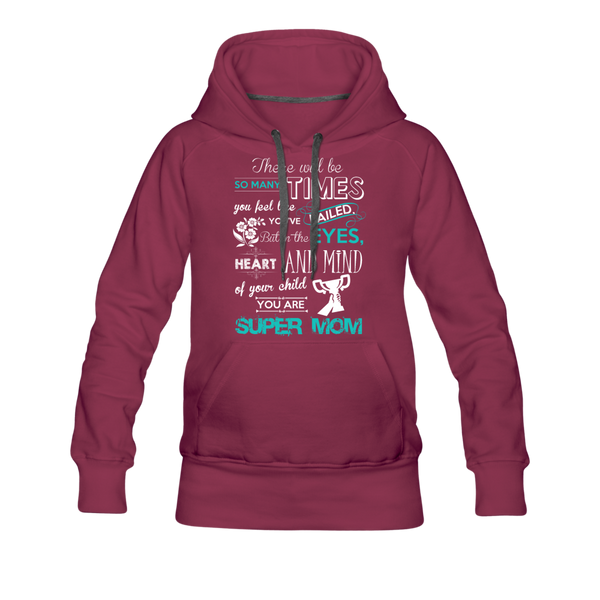 Super Mom Women’s Premium Hoodie - burgundy