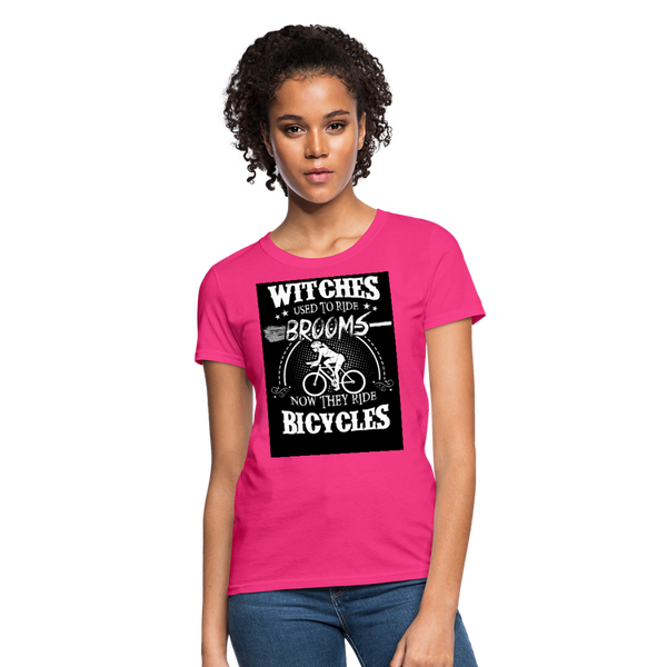 Witches Used To Ride Brooms Now They Ride Bicycles Women's T-Shirt - fuchsia