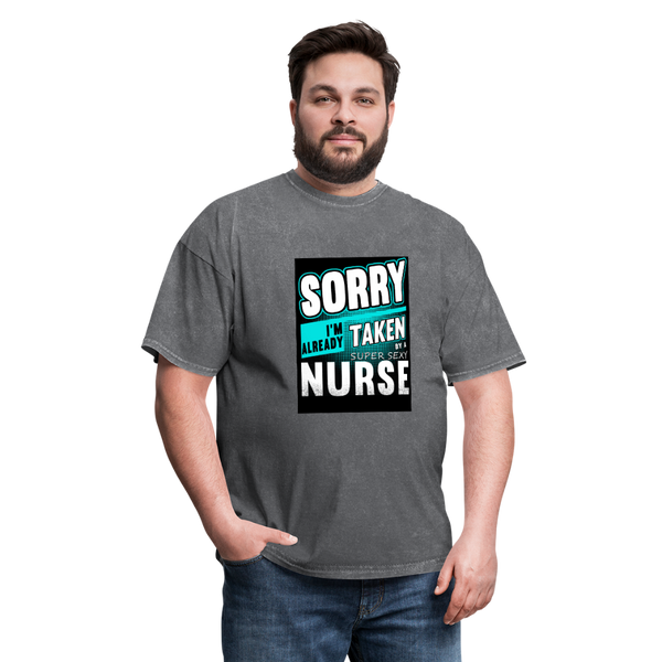 Sorry I'm Already Taken By A Super Sexy Nurse Men's T-Shirt - mineral charcoal gray