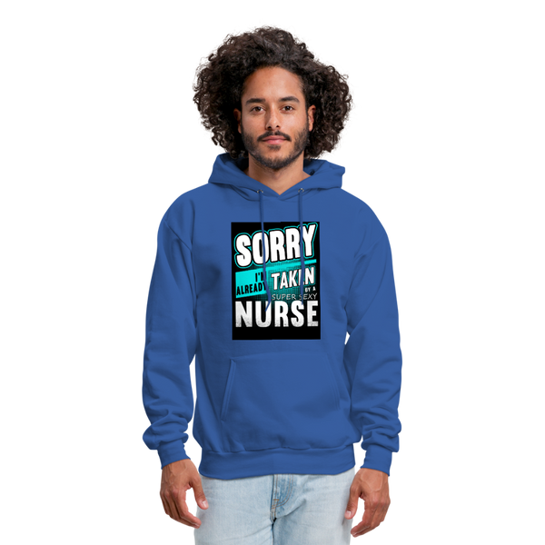 Sorry I'm Already Taken By A Super Sexy Nurse Men's Hoodie - royal blue