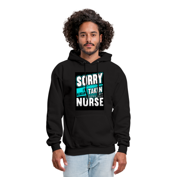 Sorry I'm Already Taken By A Super Sexy Nurse Men's Hoodie - black