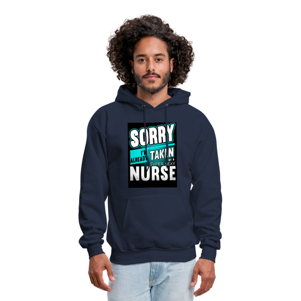 Sorry I'm Already Taken By A Super Sexy Nurse Men's Hoodie - navy