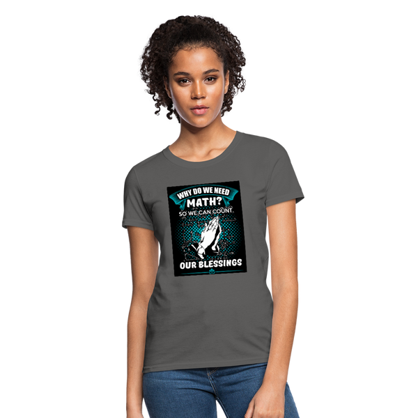 Count Our Blessings Women's T-Shirt - charcoal