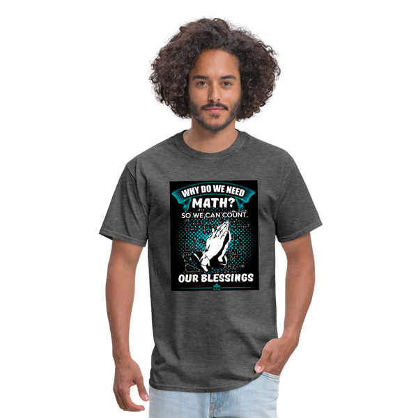 Count Our Blessings Men's T-Shirt - heather black