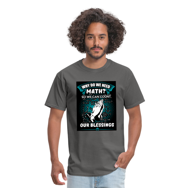 Count Our Blessings Men's T-Shirt - charcoal
