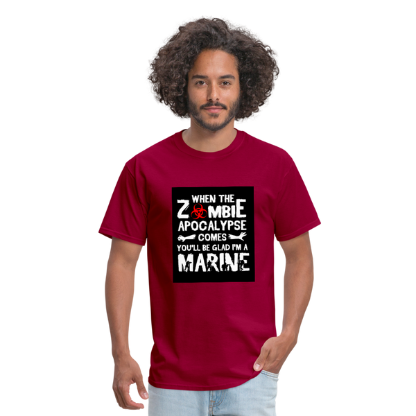 When The Zombie Apocalypse Comes You'll Be Glad I'm A Marine Men's T-Shirt - dark red