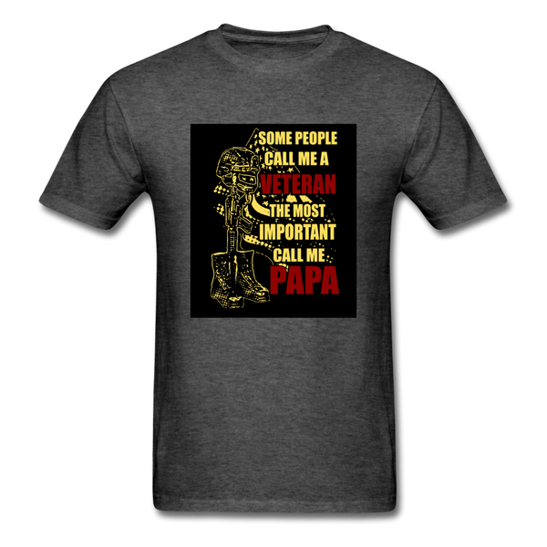 Some People Call Me A Veteran The Most Important Call Me Papa Men's T-Shirt - heather black