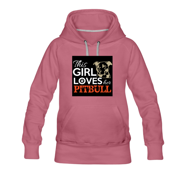 This Girl Loves Her Pit Bull Women’s Premium Hoodie - mauve