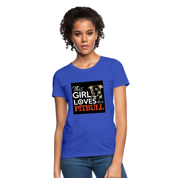 This Girl Loves Her Pitbull Women's T-Shirt - royal blue