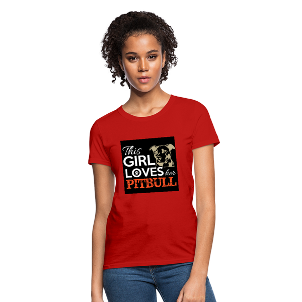 This Girl Loves Her Pitbull Women's T-Shirt - red
