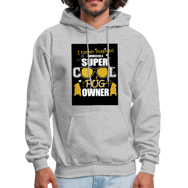 Super Cool Pug Owner Men's Hoodie - heather gray