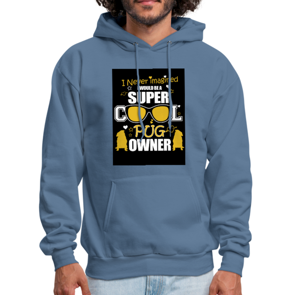 Super Cool Pug Owner Men's Hoodie - denim blue
