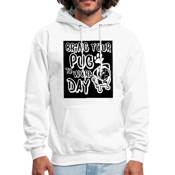 Bring Your Pug To Work Day Men's Hoodie - white