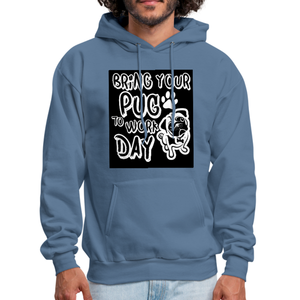 Bring Your Pug To Work Day Men's Hoodie - denim blue