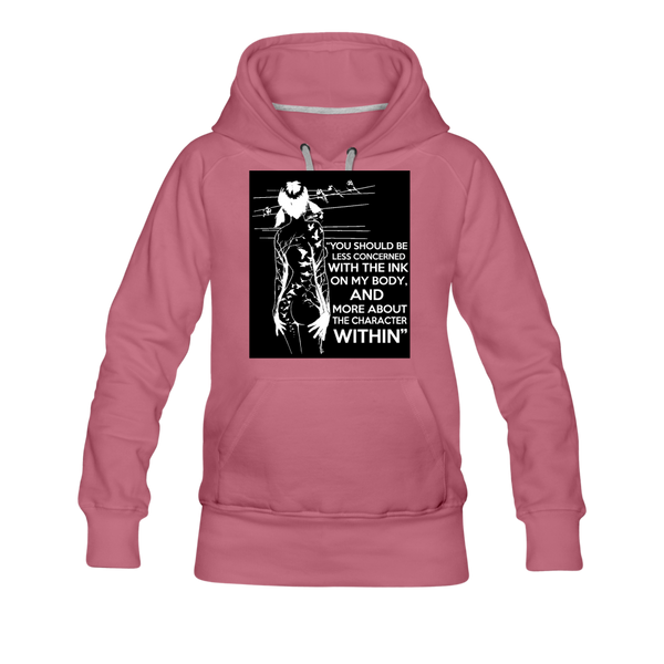 Tattoo Quote Women’s Premium Hoodie - mauve