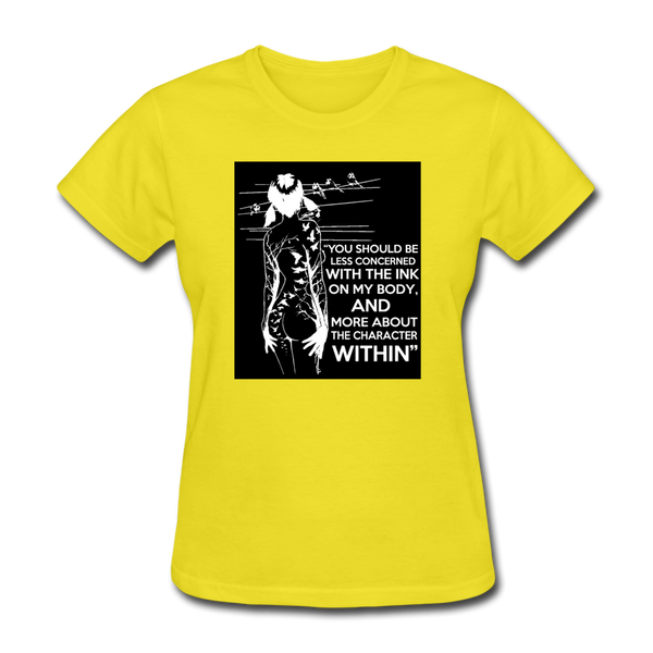 Tattoo Quote Women's T-Shirt - yellow