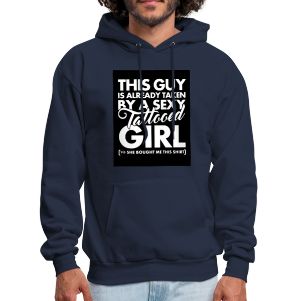 This Guy Is Already Taken By A Sexy Tattooed Girl Men's Hoodie - navy