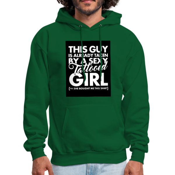 This Guy Is Already Taken By A Sexy Tattooed Girl Men's Hoodie - forest green