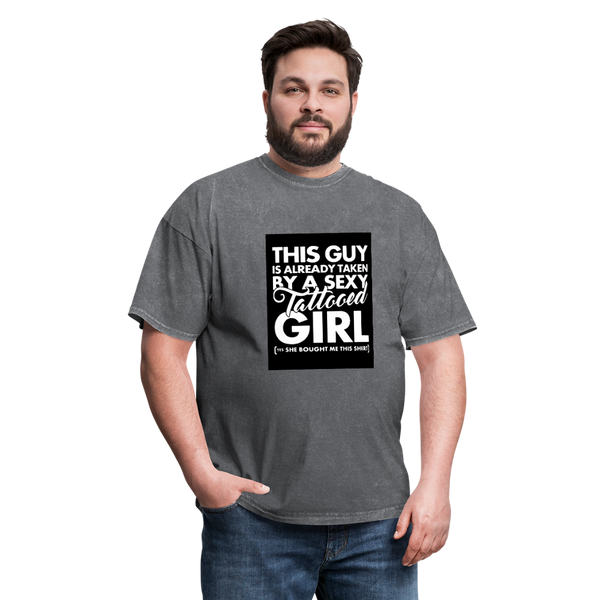 This Guy Is Already Taken By A Sexy Tattooed Girl Men's T-Shirt - mineral charcoal gray