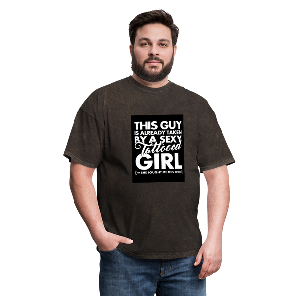 This Guy Is Already Taken By A Sexy Tattooed Girl Men's T-Shirt - mineral black