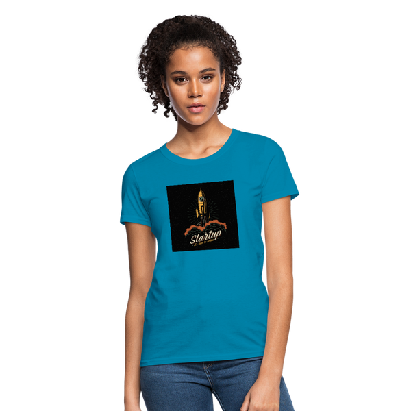 Start Up Women's T-Shirt - turquoise