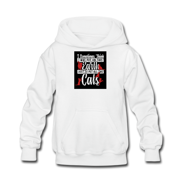 Sometimes I Think I Was Put On This Earth Just To Pet All The Cats Kids' Hoodie - white