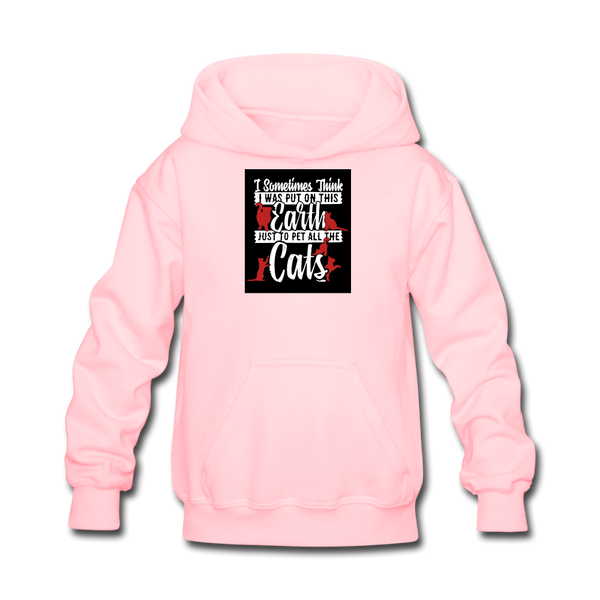 Sometimes I Think I Was Put On This Earth Just To Pet All The Cats Kids' Hoodie - pink