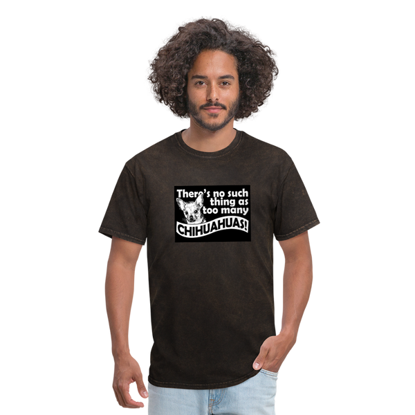 There Is No Such Thing As Too Many Chihuahuas Men's T-Shirt - mineral black