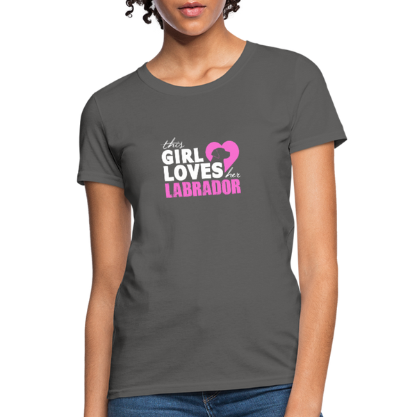This Girl Loves Her Labrador Women's T-Shirt - charcoal