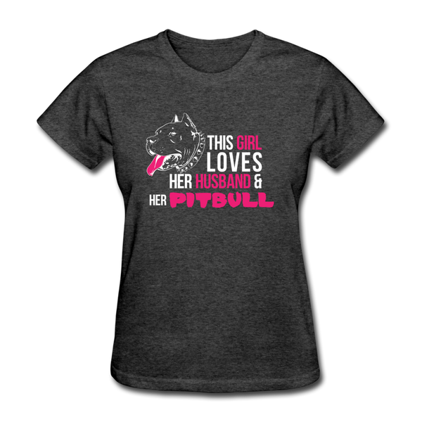 This Girl Loves Her Husband & Her Pitbull Women's T-Shirt - heather black