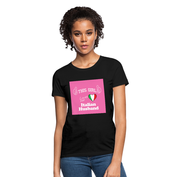 This Girl Loves Her Italian Husband Women's T-Shirt - black
