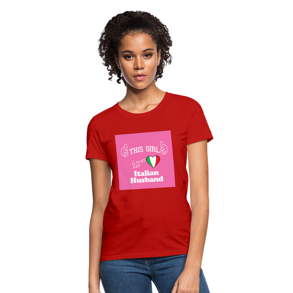 This Girl Loves Her Italian Husband Women's T-Shirt - red