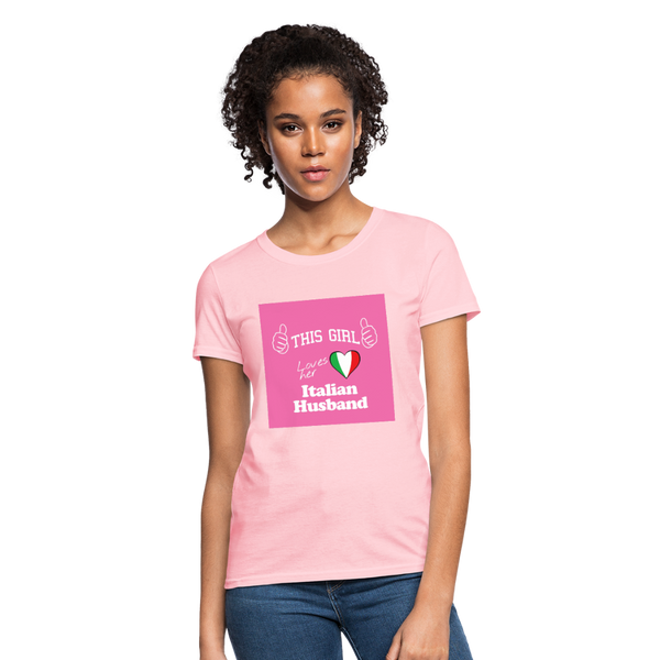 This Girl Loves Her Italian Husband Women's T-Shirt - pink