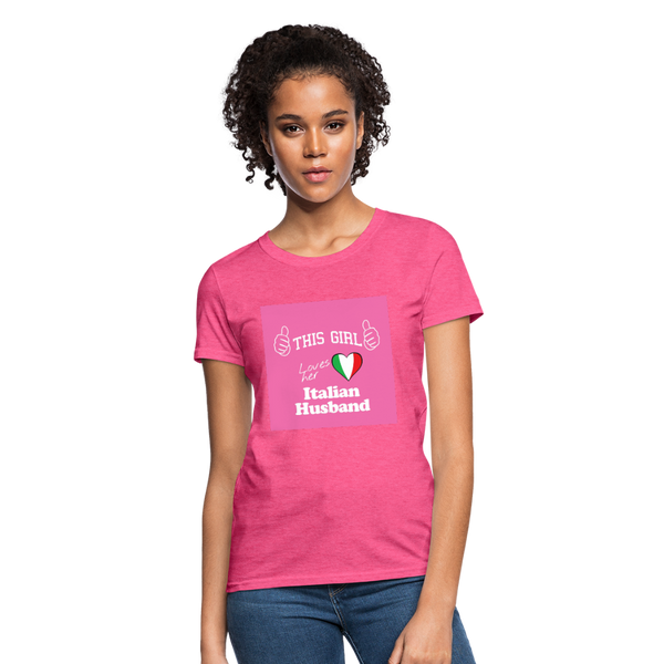 This Girl Loves Her Italian Husband Women's T-Shirt - heather pink