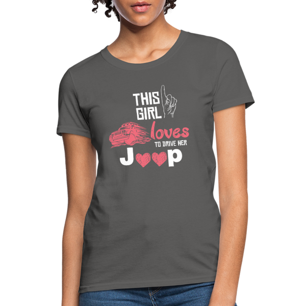 This Girl Loves To Drive Her Jeep Women's T-Shirt - charcoal