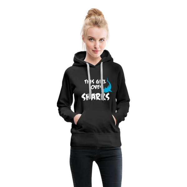 This Girl Loves Sharks Women’s Premium Hoodie - black
