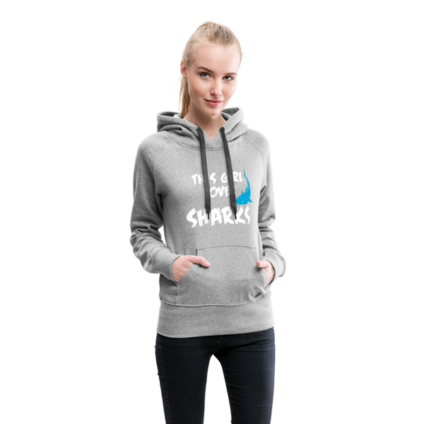 This Girl Loves Sharks Women’s Premium Hoodie - heather gray
