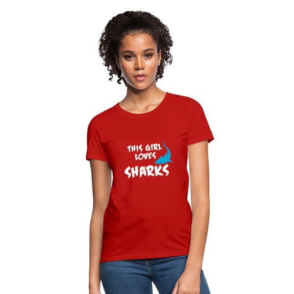 This Girl Loves Sharks Women's T-Shirt - red