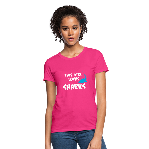 This Girl Loves Sharks Women's T-Shirt - fuchsia