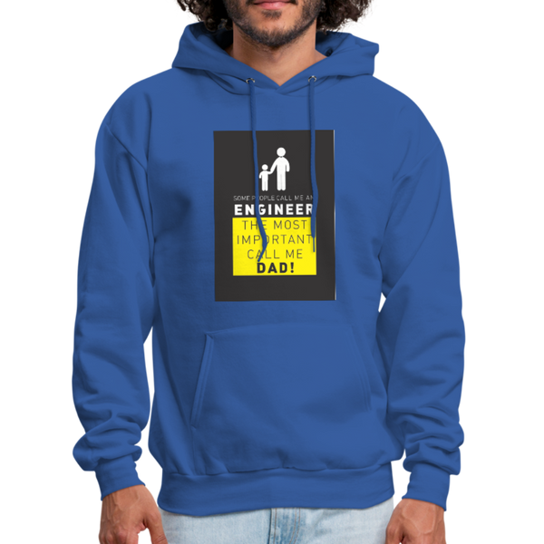 Some People Call Me An Engineer The Most Important Call Me Dad! Men's Hoodie - royal blue